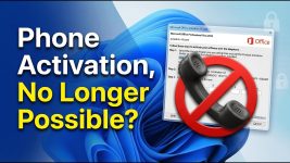 Microsoft silently kills Windows and Office phone activation and forces online activation with a Microsoft account — Windows users are now herded into an online-only portal for activation