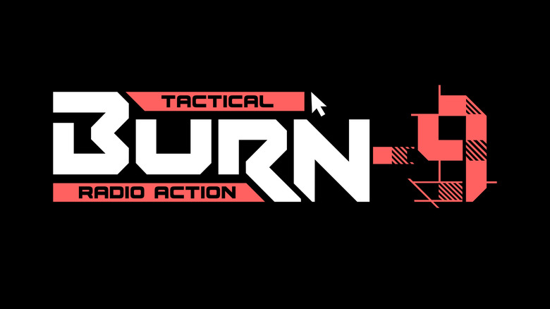 The Burn-9 logo in white and red, with the subtitle "Tactical Radio Action," sits on a black background.