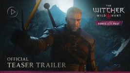 The Witcher 3: Songs of the Past expansion is out next year, here's the trailer